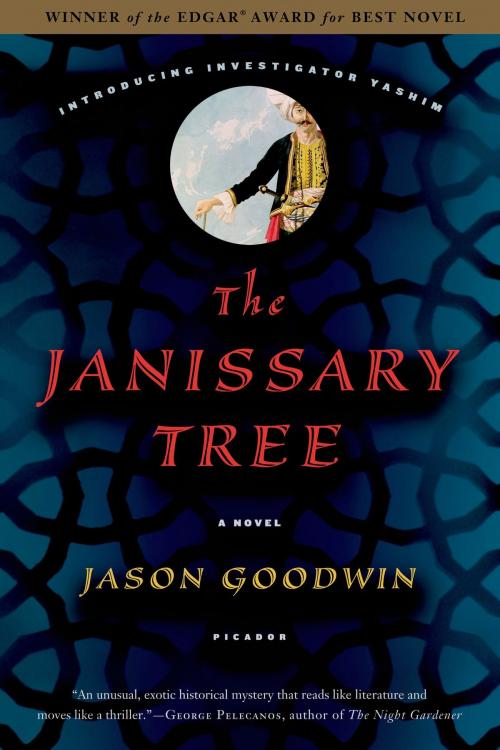 Cover of the book The Janissary Tree by Jason Goodwin, Farrar, Straus and Giroux