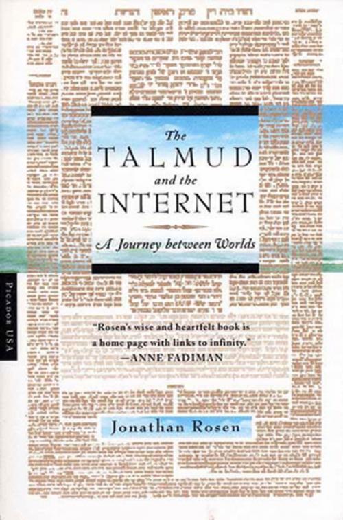 Cover of the book The Talmud and the Internet by Jonathan Rosen, Farrar, Straus and Giroux