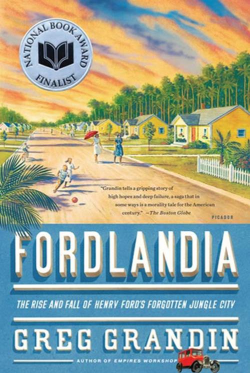 Cover of the book Fordlandia by Greg Grandin, Henry Holt and Co.