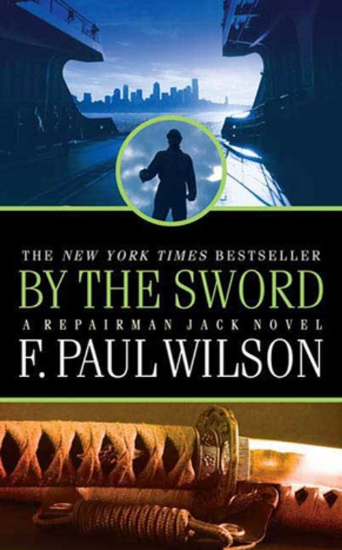 Cover of the book By the Sword by F. Paul Wilson, Tom Doherty Associates