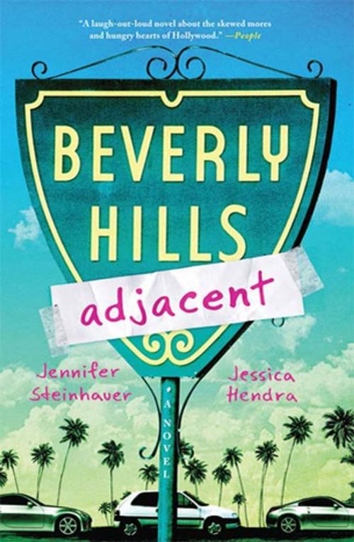 Cover of the book Beverly Hills Adjacent by Jennifer Steinhauer, Jessica Hendra, St. Martin's Press