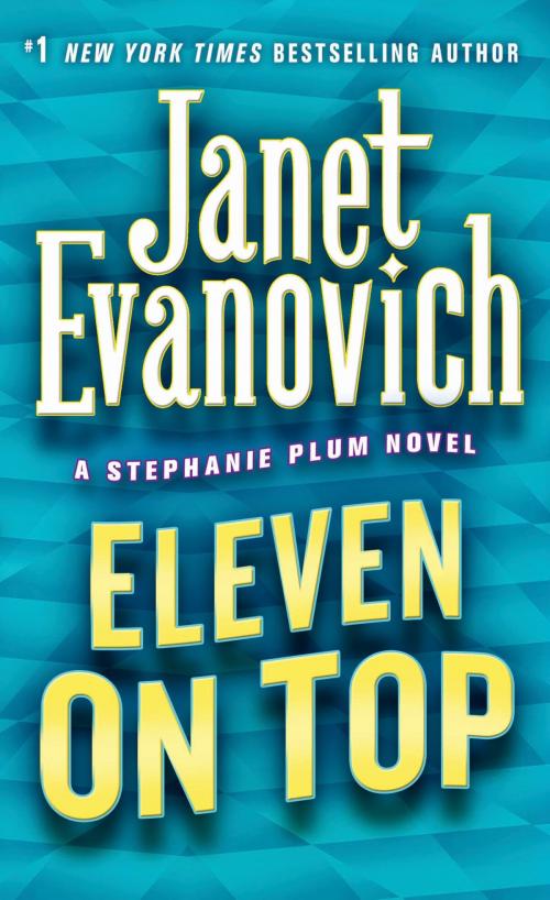 Cover of the book Eleven on Top by Janet Evanovich, St. Martin's Press