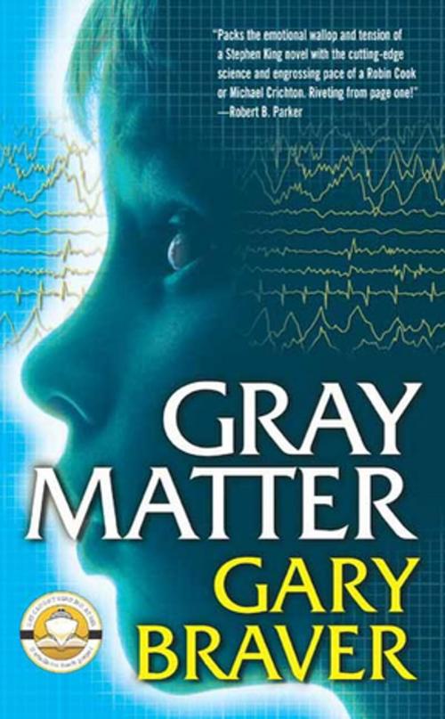Cover of the book Gray Matter by Gary Braver, Tom Doherty Associates