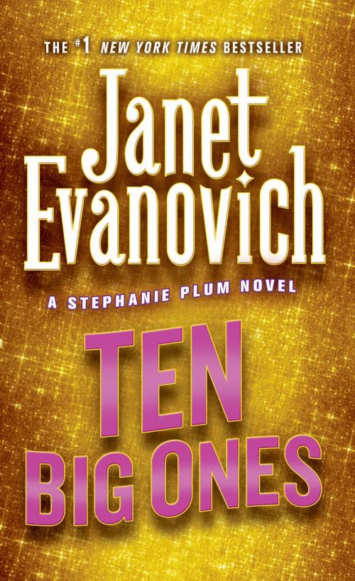 Cover of the book Ten Big Ones by Janet Evanovich, St. Martin's Press