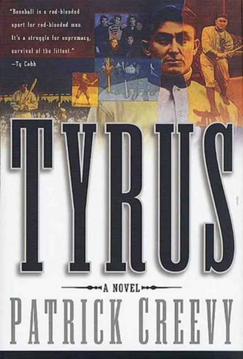 Cover of the book Tyrus by Patrick Creevy, Tom Doherty Associates