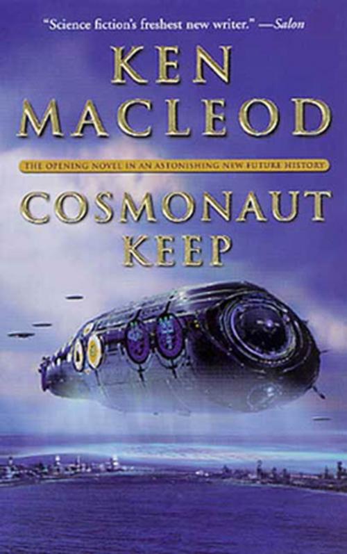 Cover of the book Cosmonaut Keep by Ken MacLeod, Tom Doherty Associates