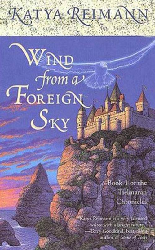 Cover of the book Wind from a Foreign Sky by Katya Reimann, Tom Doherty Associates