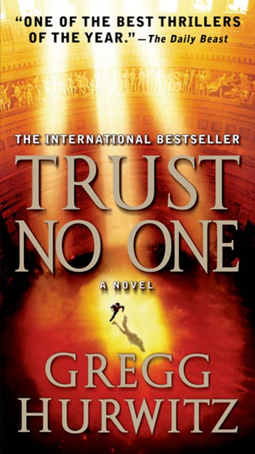 Cover of the book Trust No One by Gregg Hurwitz, St. Martin's Press