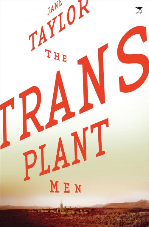 Cover of the book The Transplant Men by Jane Taylor, Jacana Media