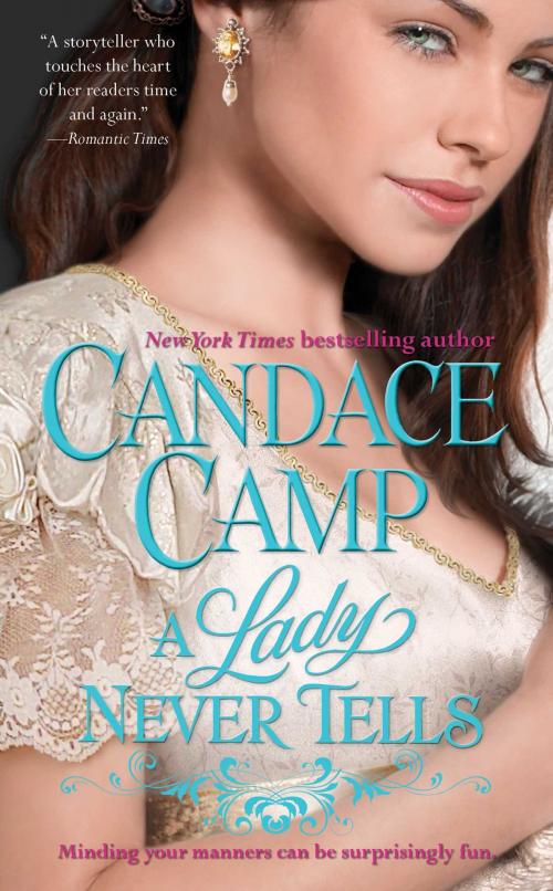Cover of the book A Lady Never Tells by Candace Camp, Pocket Books