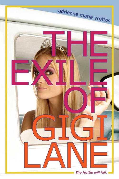 Cover of the book The Exile of Gigi Lane by Adrienne Maria Vrettos, Margaret K. McElderry Books