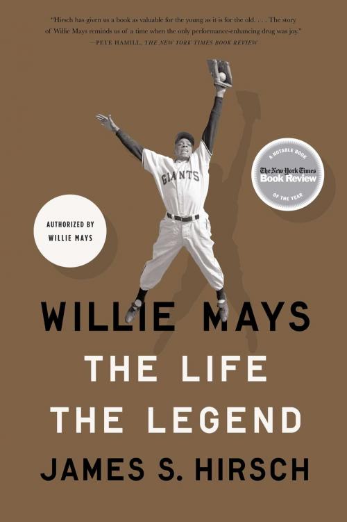Cover of the book Willie Mays by James S. Hirsch, Scribner