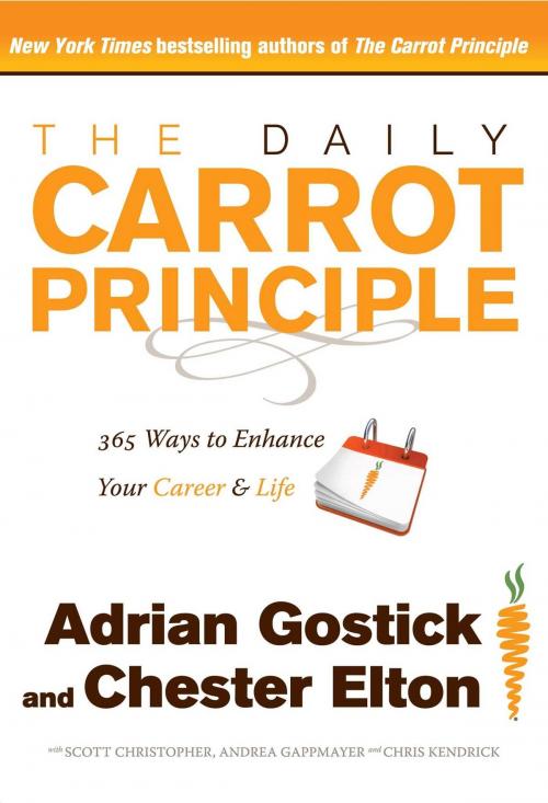 Cover of the book The Daily Carrot Principle by Adrian Gostick, Chester Elton, Free Press