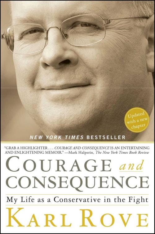 Cover of the book Courage and Consequence by Karl Rove, Threshold Editions