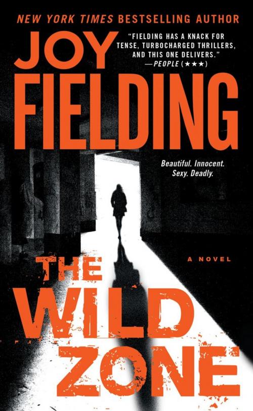 Cover of the book The Wild Zone by Joy Fielding, Atria Books