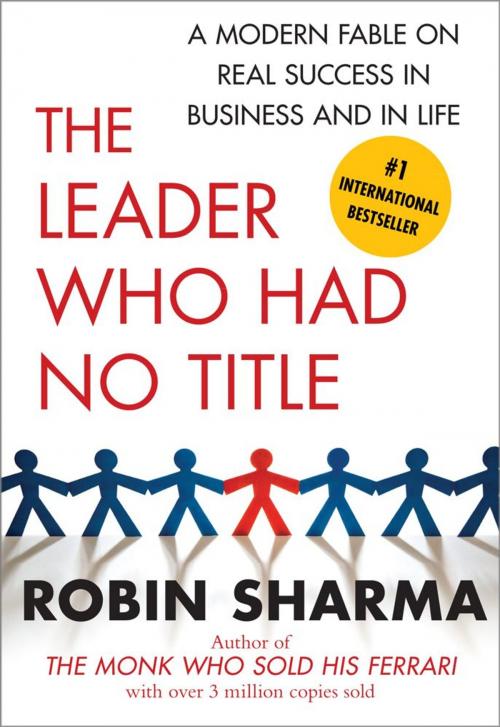 Cover of the book The Leader Who Had No Title by Robin Sharma, Free Press