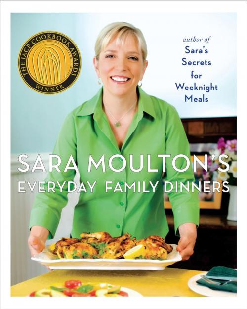 Cover of the book Sara Moulton's Everyday Family Dinners by Sara Moulton, Simon & Schuster