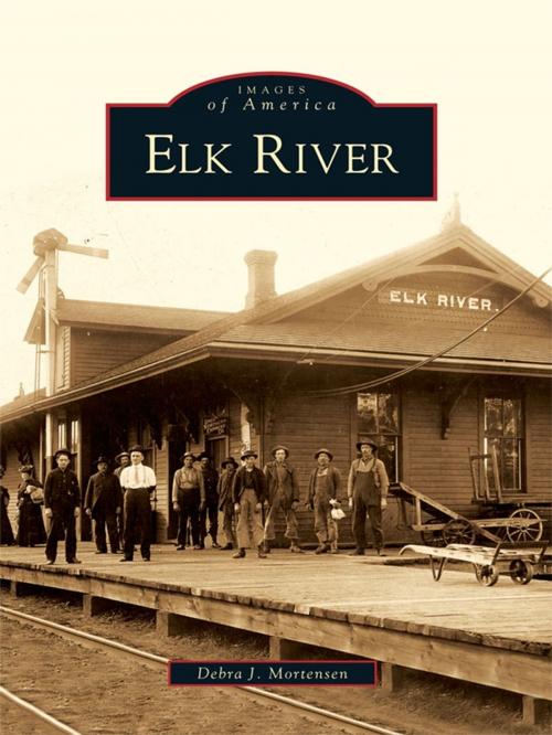 Cover of the book Elk River by Debra J. Mortensen, Arcadia Publishing Inc.