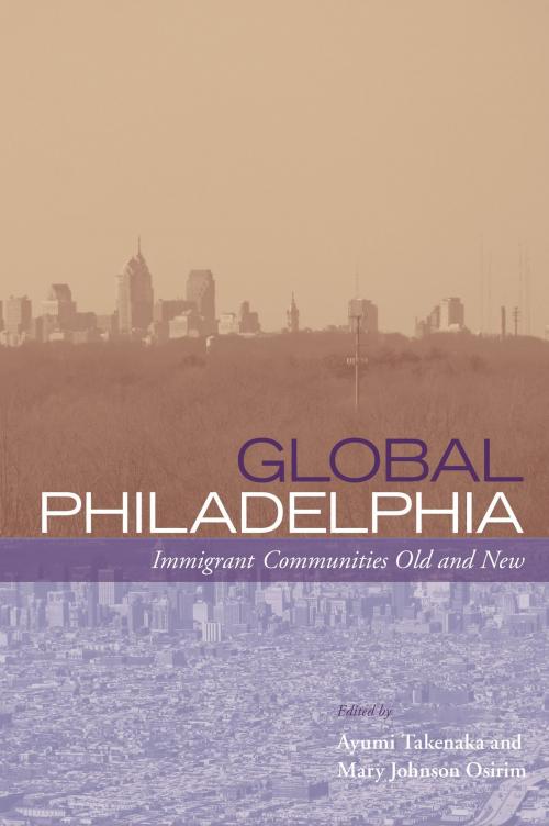 Cover of the book Global Philadelphia by , Temple University Press