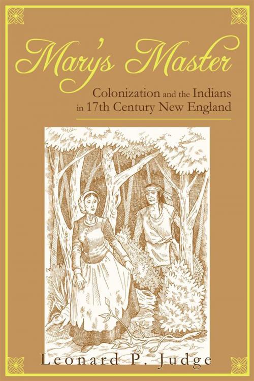 Cover of the book Mary's Master by Leonard P. Judge, iUniverse