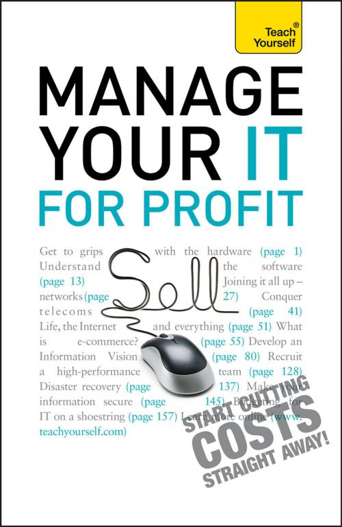 Cover of the book Manage Your IT For Profit: Teach Yourself by Michael Pagan, John Murray Press