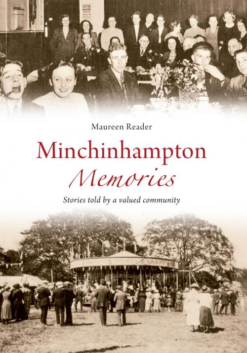 Cover of the book Minchinhampton Memories by Maureen Reader, Amberley Publishing