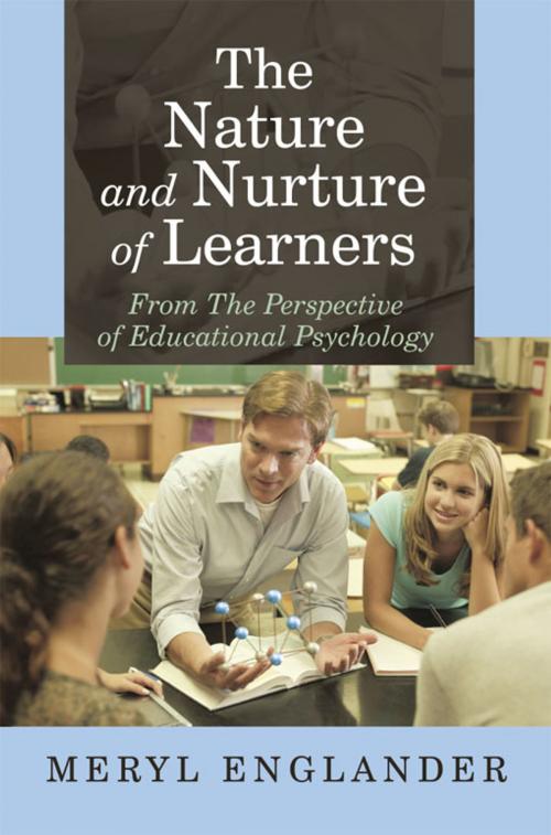 Cover of the book The Nature and Nurture of Learners by Meryl Englander, AuthorHouse