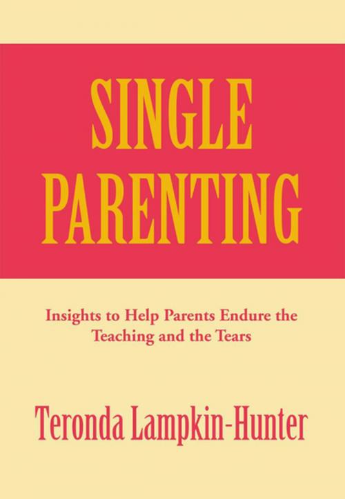 Cover of the book Single Parenting by Teronda Lampkin- Hunter, Xlibris US