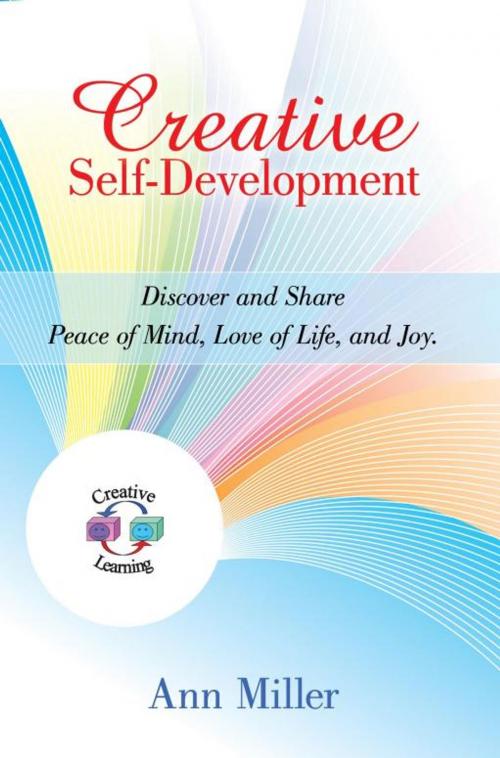 Cover of the book Creative Self-Development by Anna Miller, iUniverse