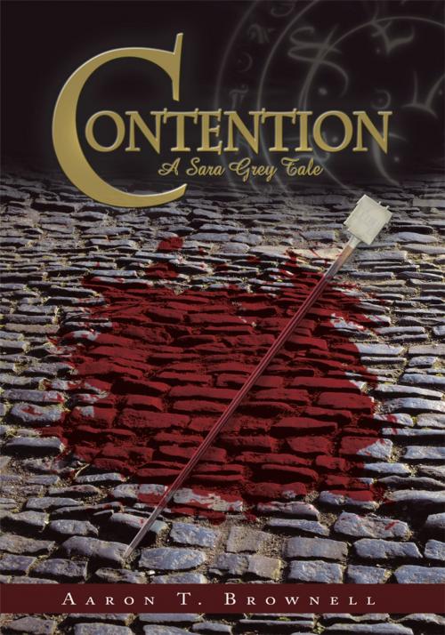 Cover of the book Contention by Aaron T. Brownell, iUniverse
