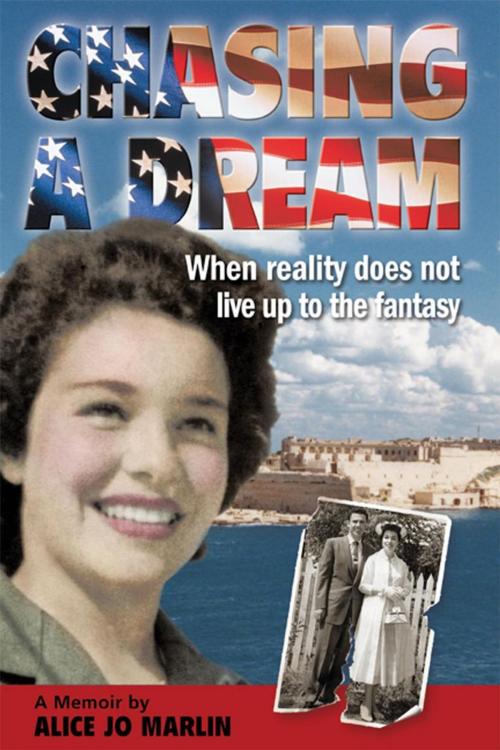 Cover of the book Chasing a Dream by Alice Jo Marlin, iUniverse