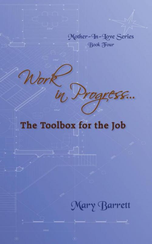Cover of the book Work in Progress... by Mary Barrett, iUniverse