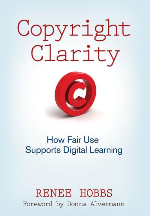 Cover of the book Copyright Clarity by Renee Hobbs, SAGE Publications