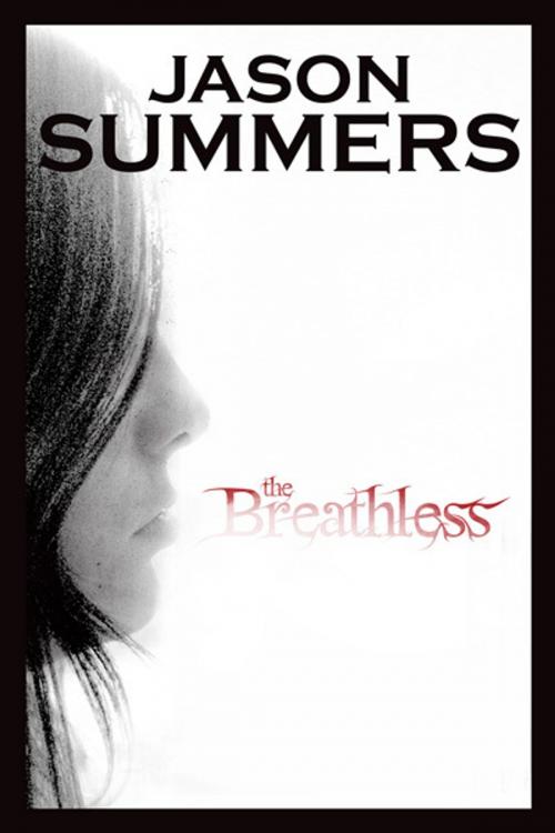 Cover of the book The Breathless by Jason Summers, Jason Summers