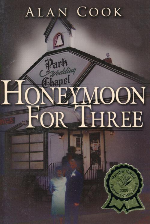 Cover of the book Honeymoon for Three by Alan Cook, Alan Cook