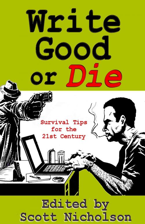 Cover of the book Write Good or Die by Scott Nicholson, Haunted Computer Books