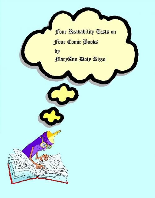 Cover of the book Four Readability Tests on Four Comic Books by MaryAnn Rizzo, MaryAnn Rizzo