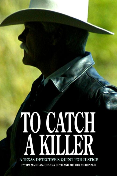 Cover of the book To Catch a Killer by Tim Madigan, Tim Madigan