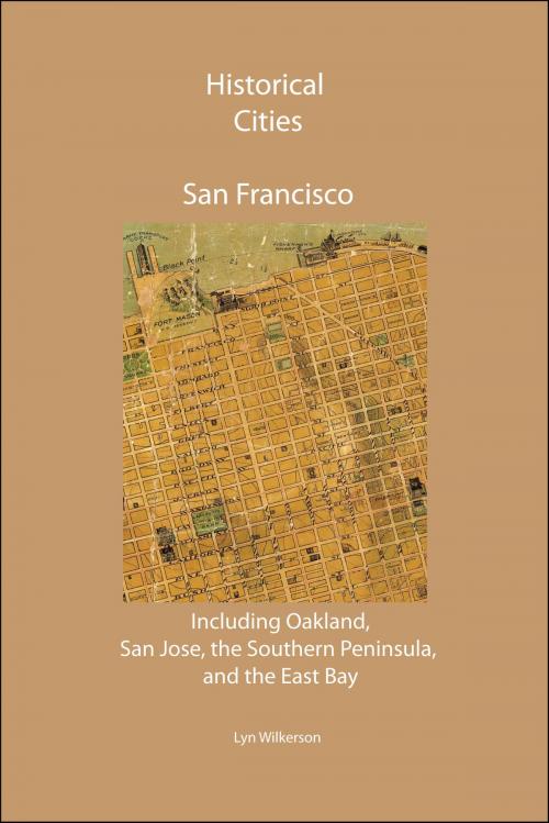 Cover of the book Historical Cities-San Francisco, California by Lyn Wilkerson, Lyn Wilkerson