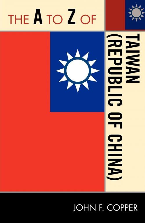 Cover of the book The A to Z of Taiwan (Republic of China) by John Franklin Copper, Scarecrow Press