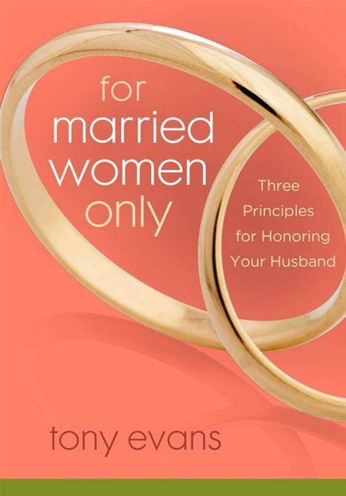 Cover of the book For Married Women Only by Tony Evans, Moody Publishers