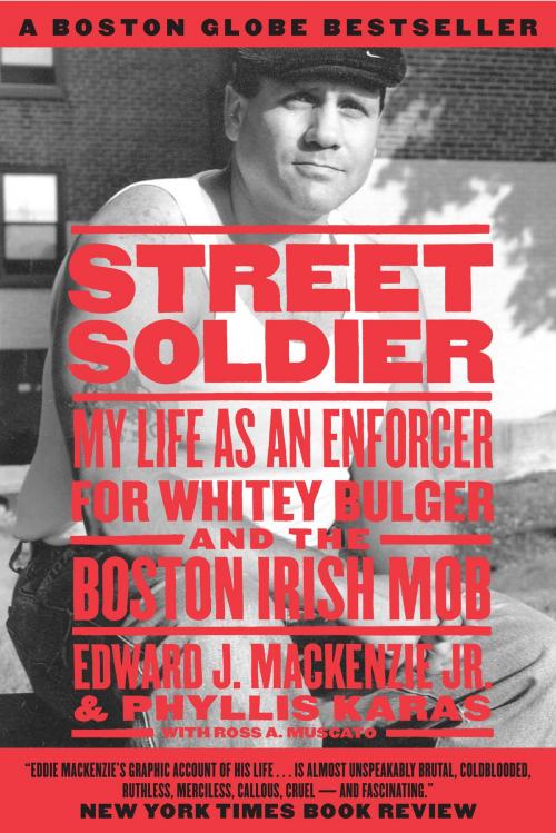 Cover of the book Street Soldier by Phyllis Karas, Edward Mackenzie, Jr., Steerforth Press