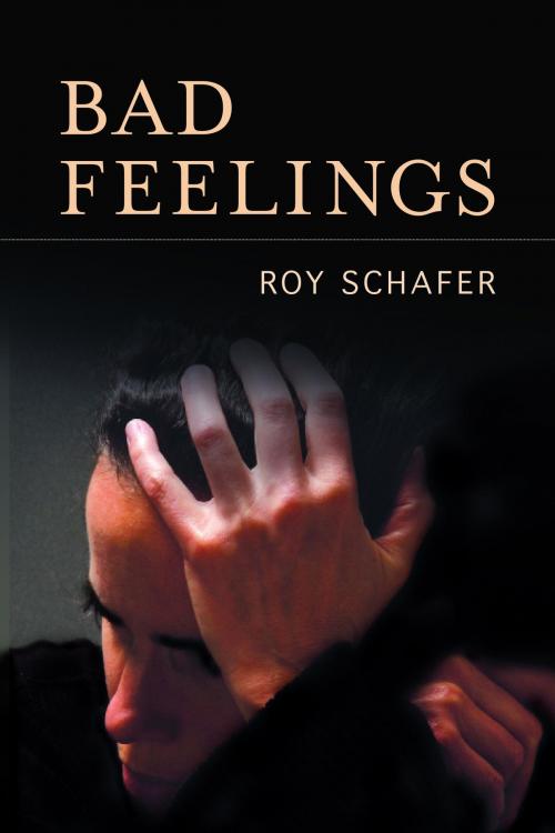Cover of the book Bad Feelings by Roy Schafer, Other Press
