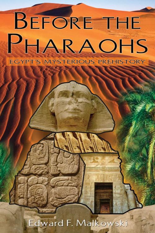 Cover of the book Before the Pharaohs by Edward F. Malkowski, Inner Traditions/Bear & Company