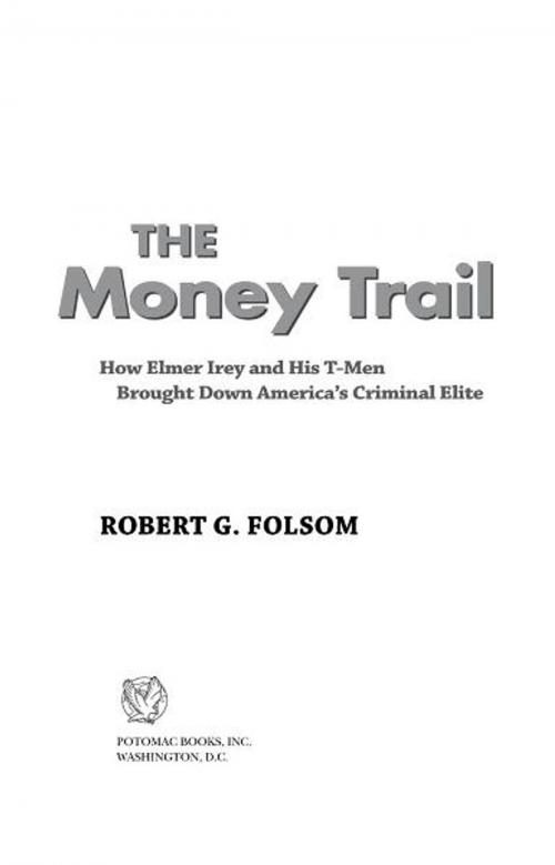 Cover of the book The Money Trail by Robert G. Folsom, Potomac Books Inc.