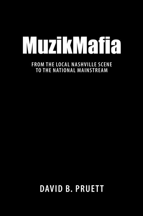 Cover of the book MuzikMafia by David B. Pruett, University Press of Mississippi