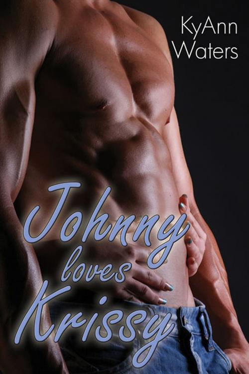 Cover of the book Johnny Loves Krissy by KyAnn  Waters, The Wild Rose Press, Inc.