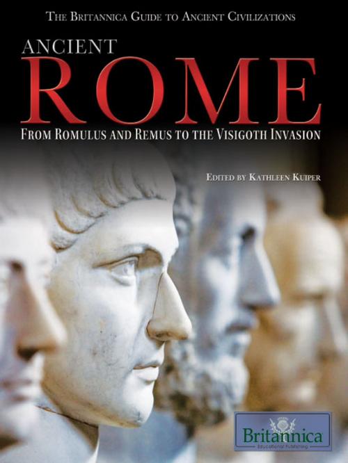 Cover of the book Ancient Rome by Kathleen Kuiper, Britannica Educational Publishing
