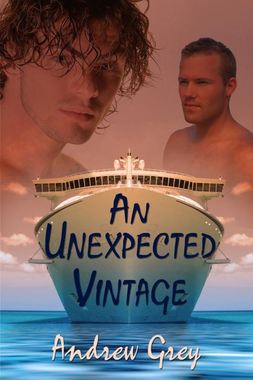 Cover of the book An Unexpected Vintage by Andrew Grey, Dreamspinner Press