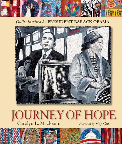 Cover of the book Journey of Hope by Carolyn L. Mazloomi, Voyageur Press